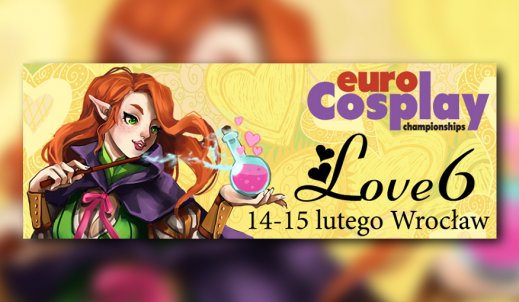Będziemy uczestniczyć w konwencie cosplay Love 6!