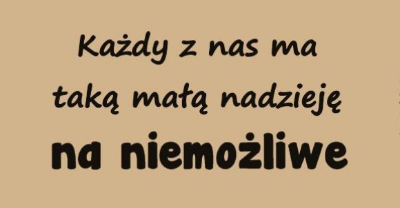 kazdy_z_nas_ma_taka_mala_nadzieje_na_4389.jpg