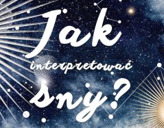 jakinterpretowacsny21725.jpg